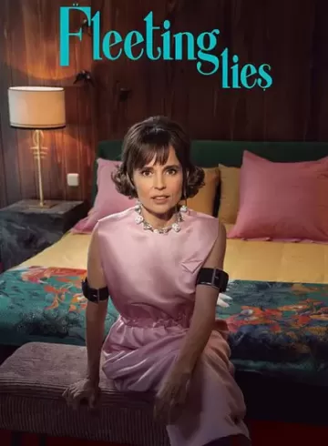 Fleeting Lies