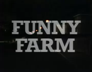 Funny Farm