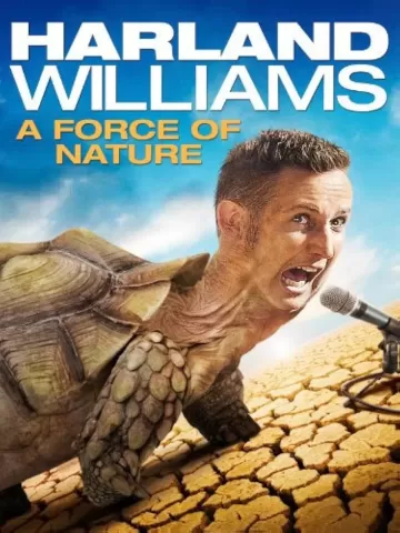 Harland Williams: A Force of Nature