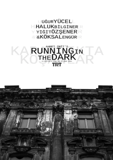 Karanlikta Kosanlar