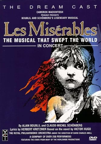 Les Miserables: The Dream Cast In Concert