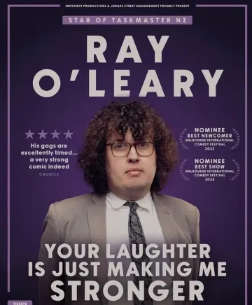 Ray O'Leary: Your Laughter is Just Making Me Stronger