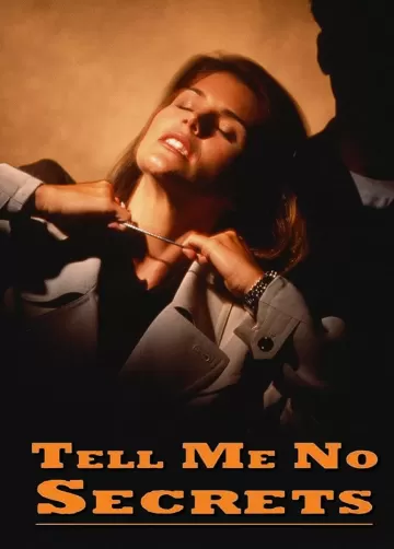 Tell Me No Secrets