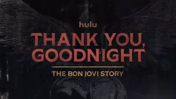 Thank You, Goodnight: The Bon Jovi Story