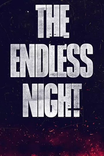 The Endless Night