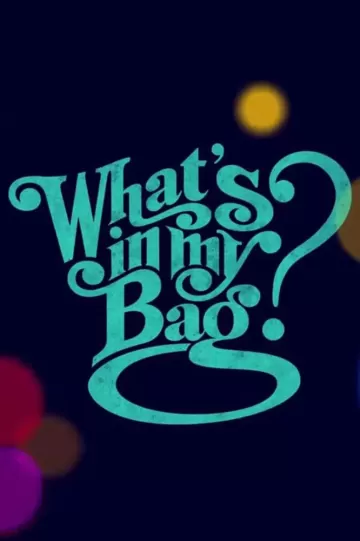 What's in My Bag?