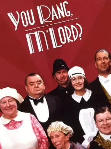 You Rang, M'Lord?