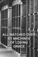 All Watched Over by Machines of Loving Grace