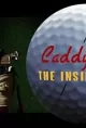 Caddyshack: The Inside Story