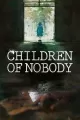 Children of Nobody