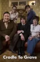 Cradle to Grave