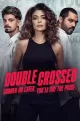 Double Crossed: Sooner or Later You'll Pay the Price