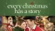 Every Christmas Has a Story