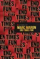 Marc Maron: End Times Fun