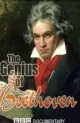 The Genius of Beethoven