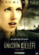 The Hunt for the Unicorn Killer
