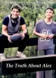 The Truth About Alex