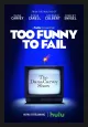Too Funny to Fail: The Life & Death of The Dana Carvey Show