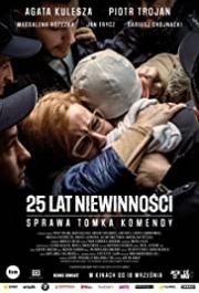 25 lat niewinnosci : Sprawa Tomka Komendy