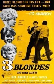 3 Blondes in His Life