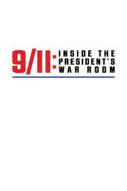 9/11: Inside the President\
