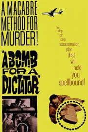 A Bomb for a Dictator