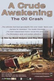 A Crude Awakening: The Oil Crash