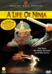 A Life of Ninja