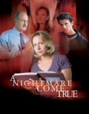 A Nightmare Come True