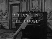 A Piano in the House