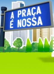 A Praça É Nossa