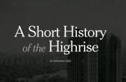 A Short History of the Highrise