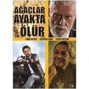 A&#287;açlar Ayakta Ölür