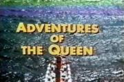 Adventures of the Queen