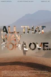 All That Way for Love