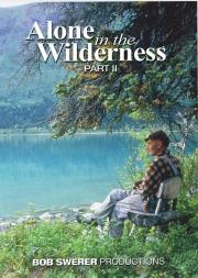 Alone in the Wilderness Part II