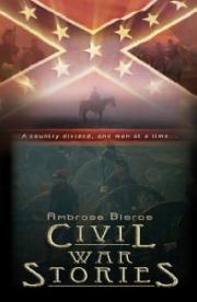 Ambrose Bierce: Civil War Stories