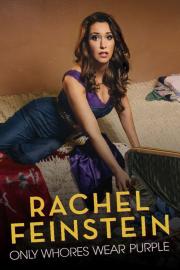 Amy Schumer Presents Rachel Feinstein: Only Whores Wear Purple