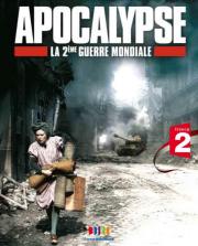 Apocalypse - La 2e guerre mondiale