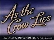 As the Crow Lies