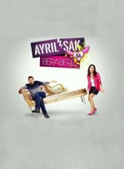 Ayrılsak Da Beraberiz