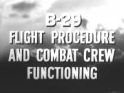 B-29 Flight Procedure and Combat Crew Functioning