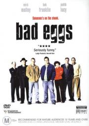 Bad Eggs