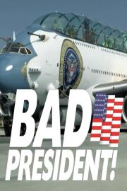 Bad President: All My Sh*t