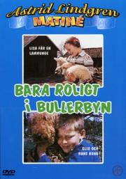 Bara roligt i Bullerbyn