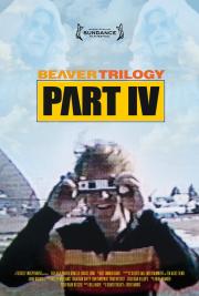 Beaver Trilogy Part IV