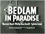 Bedlam in Paradise