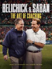 Belichick and Saban: The Art of Coaching