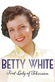 Betty White First Lady of Television