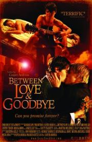 Between Love &amp; Goodbye